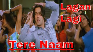 Lagan Lagi - Tere Naam (2003) Full Video Song *HD*