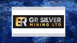 GR Silver Mining Ltd. Town Hall Webinar