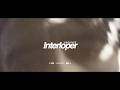 winterwell - interloper (Official Music Video)