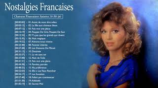 Nostalgies Francaises Années 70 80 90 ♪ Tres Belles Chansons Francaises 70 80 90