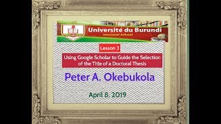 Using Google Scholar to Derive Title of Doctoral Thesis by Peter A  Okebukola