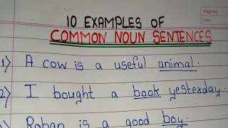 Common Noun Sentences/ 10 Examples of Common Noun Sentences in english/ english grammar