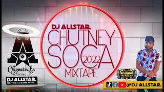 Dj Allstar | 2022 Chutney Soca Mixtape