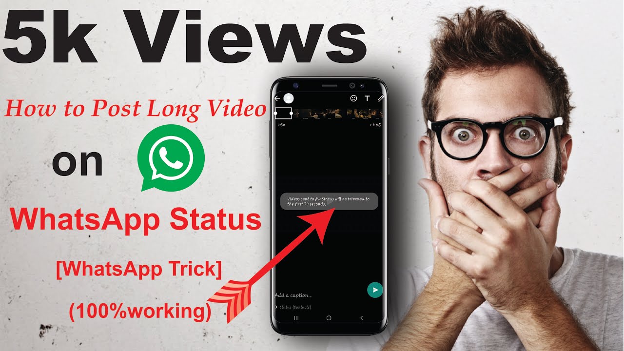 How To Post Long Video On WhatsApp Status | [WhatsApp Trick] (100 ...