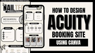 HOW TO DESIGN ACUITY BOOKING SITE AS A NAIL TECH TUTORIAL | CANVA | ACUITY SCHEDULING