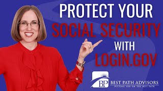 Why You Need a login.gov Account for Social Security