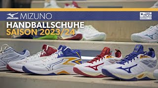 Übersicht Mizuno Handballschuhe für die Saison 2023/24