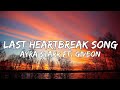 Ayra Starr - Last Heartbreak Song ft. Giveon (Speedup Lyrics)