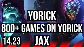 YORICK vs JAX (TOP) | 800+ games | KR Diamond | 14.23