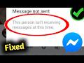 Fix Messenger Message Not Sent Problem 2026 | This Person Is Not Receiving Messages Fix
