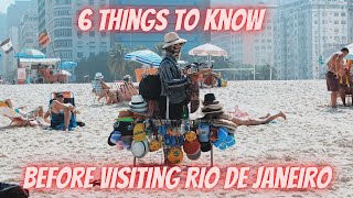 6 Things to Know Before Visiting Rio de Janeiro Brazil