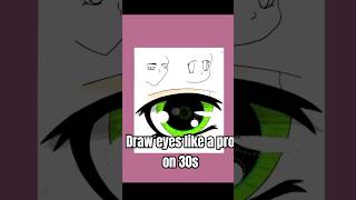 Do this to draw eyes like a pro in undet 30 seconds #howtodraw #anime #eyes