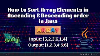 🔥 Java Array Sorting Made Easy! Ascending & Descending Order Using Loops |Java Interview Questions