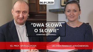 Uroczystość Objawienia Pańskiego | Dwa słowa o Słowie