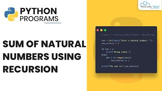 Python Program to Find the Sum of Natural Numbers Using Recursion