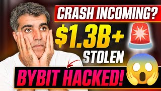 🚨 BREAKING: Bybit Hacked! 1.3 BILLION Stolen! 🚨Will It CRASH Crypto Like FTX?