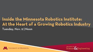 Inside the Minnesota Robotics Institute: At the Heart of a Growing Robotics Industry
