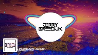 Broederliefde - Officieel (Jerry Breedijk Remix) [Short Edit]