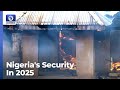 Nigeria's Security In 2025: Experts Say Lack Of Proactive Approach Affected Operations