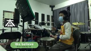 大人物音樂教室學員-chi-we believe drum cover