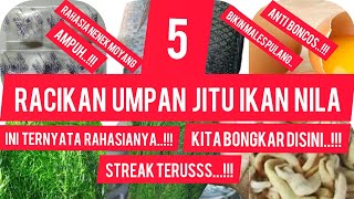 5 racikan umpan jitu ikan nila #campuran chanel#