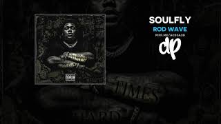 Rod Wave - SoulFly (FULL MIXTAPE)