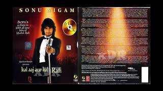 Kal Aaj Aur Kal Rafi !! Sonu Tribute To 100 All Time Hits Of Mohd.Rafi !! Sonu Nigam !! 6 CD Pack !!
