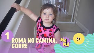 ROMA NO CAMINA, ¡CORRE! - 24 DÍAS CON MAMÁ - TEMPORADA 02