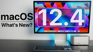 macOS 12.4 is Out! - What's New?