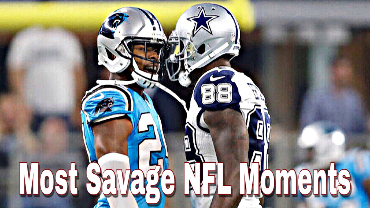 Most Savage NFL Moments Of All Time - YouTube