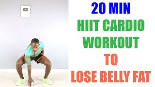 20 Minute HIIT Cardio Workout to Lose Belly Fat/ No Equipment No Repeats