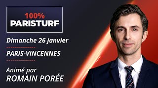 Pronostic PMU quinté et R1 - 100% ParisTurf du Dimanche 26 janvier à Paris-Vincennes