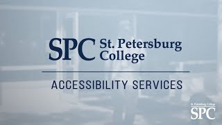 Accessibility Services at St. Petersburg College