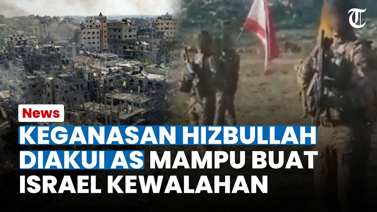 KEGANASAN HIZBULLAH Diakui AS Mampu Buat Israel Kewalahan, Mampu ...