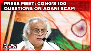 Cong's 'Hum Adani Ke Hain Kaun' Questions Hit 100 | Jairam Ramesh Speaks In Press Conference