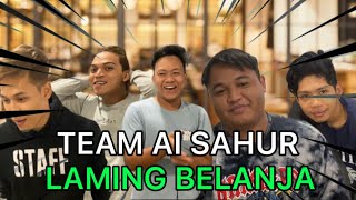 HAAA SATU RUMAH TALENT AI PERGI BERSAHUR??? LAMING BELANJA SEMUA!!!