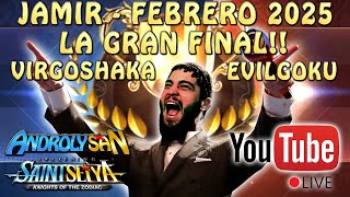 JAMIR FEBRERO 2025 - LAS GRAN FINAL! VIRGOSHAKA Vs. EVILGOKU!! Saint Seiya Awakening KOTZ