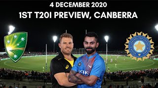 Australia vs India 1st T20I Preview - 4 December 2020 | Canberra