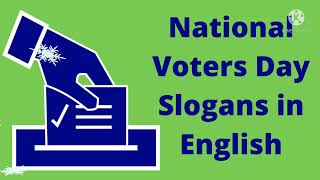 Best Slogans & Quotes on National Voters Day/National Voters Day Slogans in English