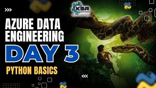 Python Basics | Azure Data engineering Day 3 | KSR DATAVIZON