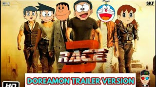 Race 3 (doreamon version) Official Trailer | Salman Khan | #Race3ThisEID | Sandeep Wasnik z35