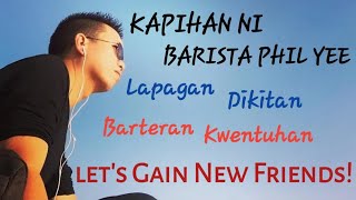 Lapagan Dikitanbarteran Sa Kapihan Ni Barista Phil Yee