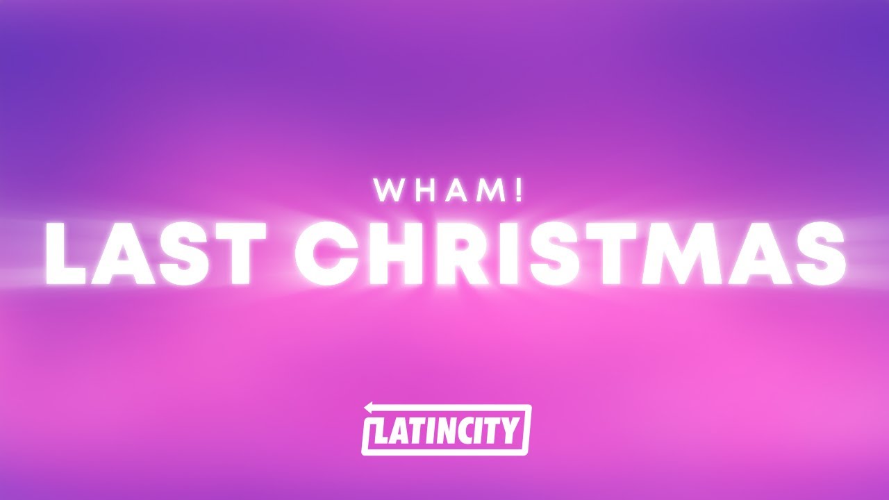 Wham - Last Christmas (Lyrics) - YouTube