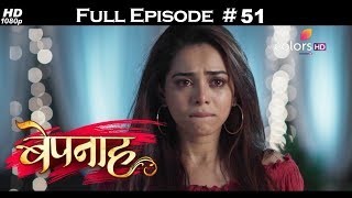 Bepannah - Full Episode 51 - With English Subtitles