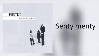 1. Pustki - Senty menty