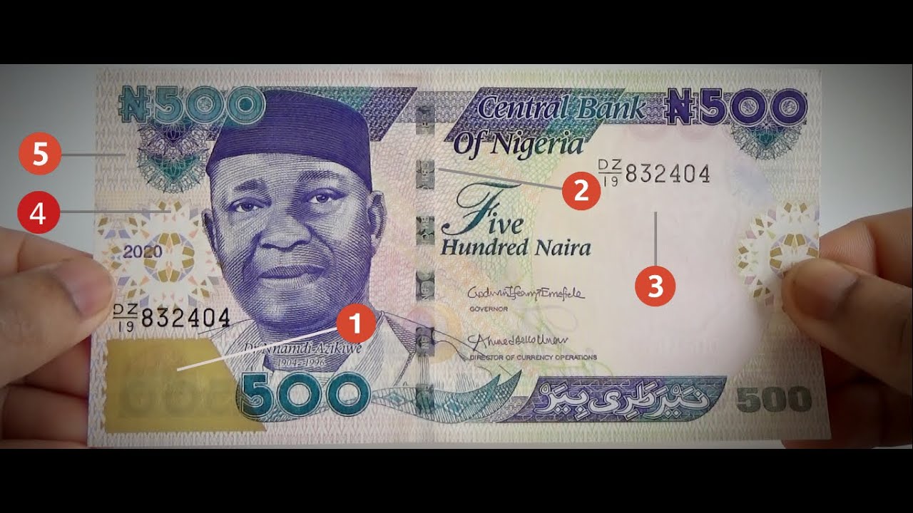 Nigerian New 500 NAIRA Banknote - KEY SECURITY FEATURES | NIGERIA ...