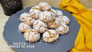 Receita de Broinhas de Ovos! 😊