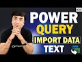 Import Data from Text Files using Power Query in Excel