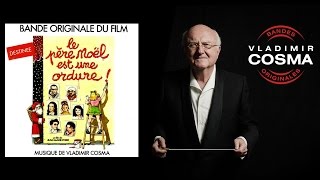 Vladimir Cosma, Guy Marchand - Destinée - BO du Film Le Père Noël Est Une Ordure