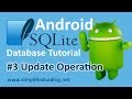 #3 Android SQLite Database Tutorial - Update Operation